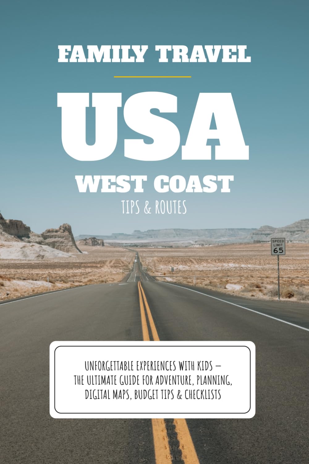 Family Travel USA West Coast